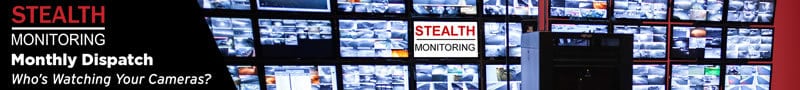 Stealth Monitoring Monthly Dispatch banner