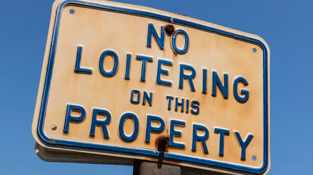 No loitering sign