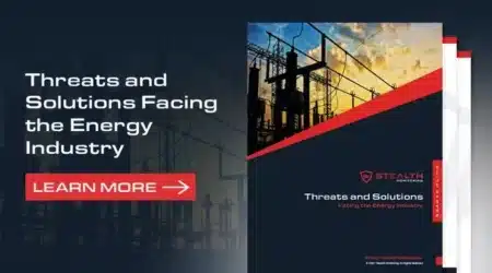 production.craftcms.stealthmonitoring resource images Threats and Solutions Facing the Energy Industry Listing